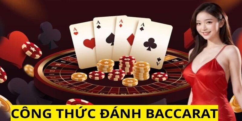 Công Thức Đánh Baccarat – Nghệ Thuật Rinh Thưởng Sòng Bạc